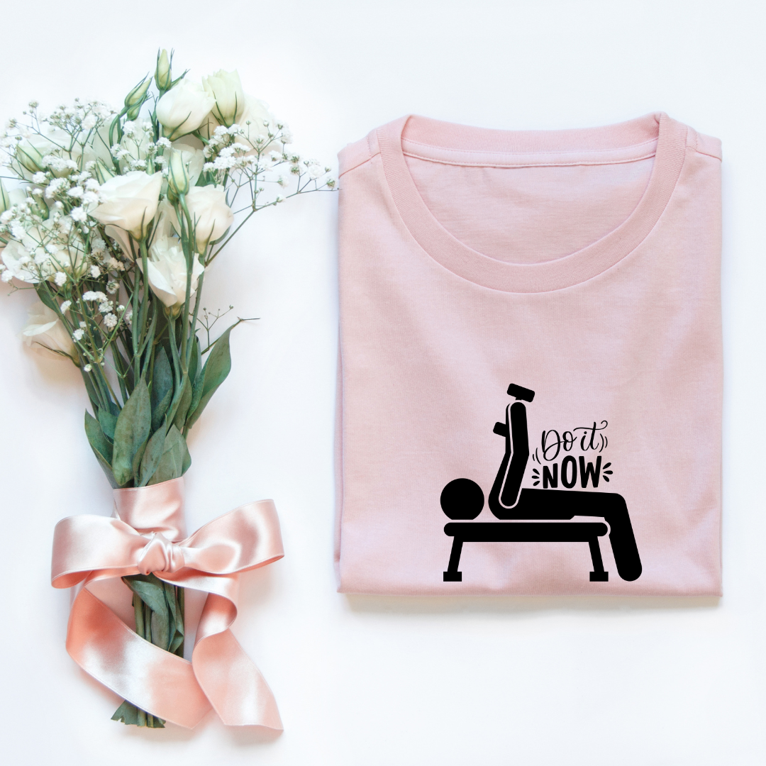 DO IT NOW....💪(UNISEX)