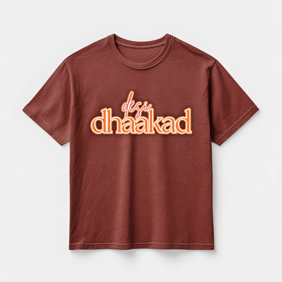 DESI DHAKAD (UNISEX)