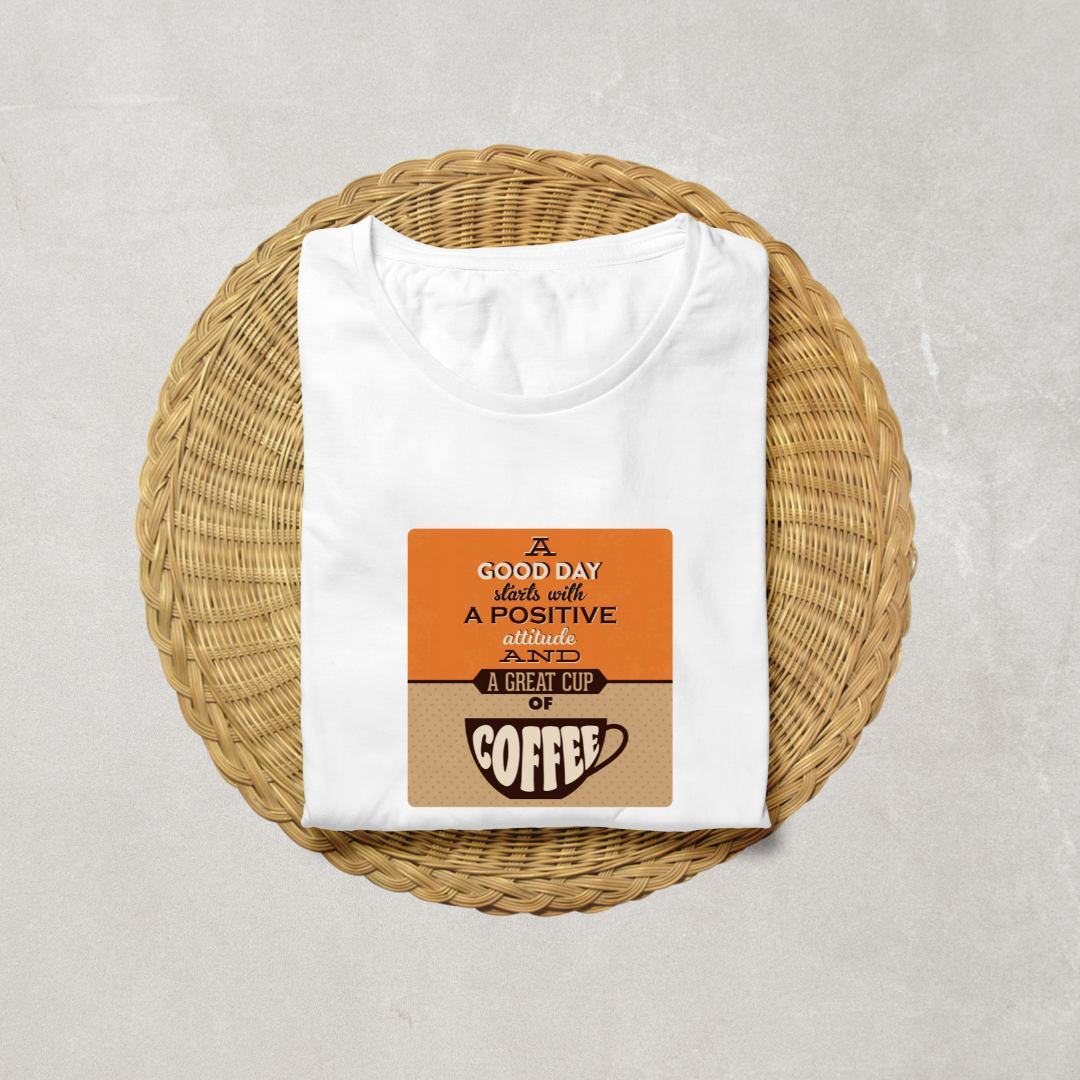 GOOD DAY WITH COFFEE...☕(UNISEX)