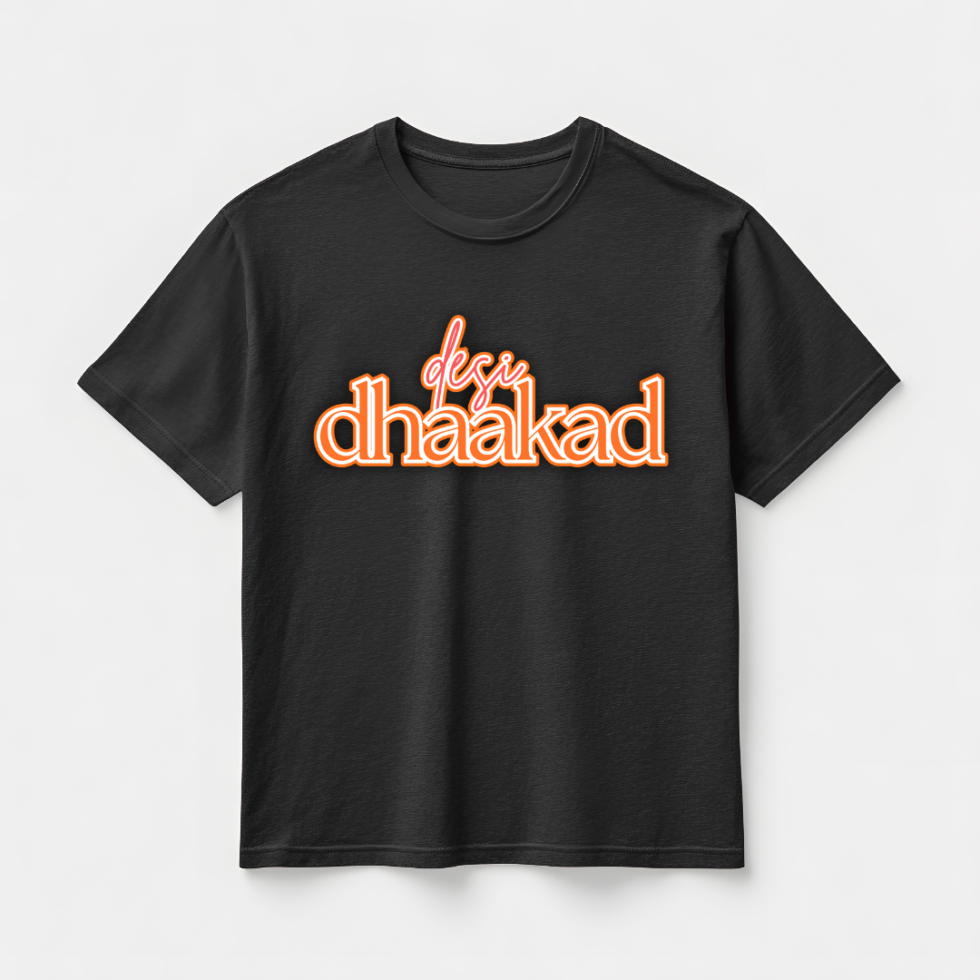 DESI DHAKAD (UNISEX)
