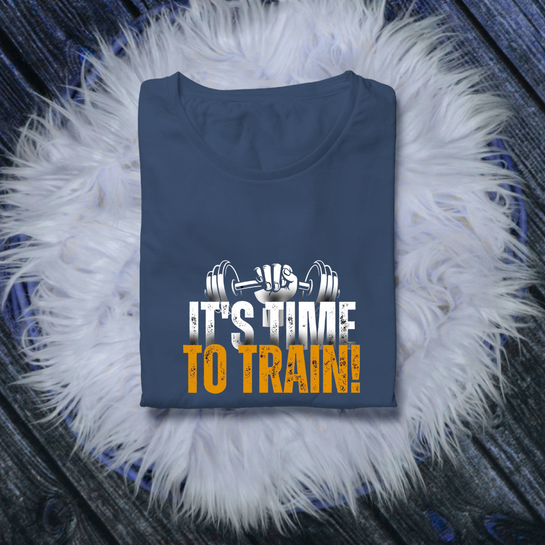 ITS TIME TO TRAIN...💪(UNISEX)