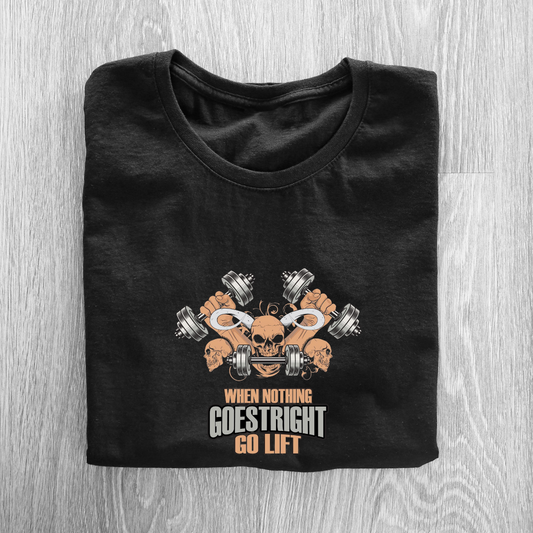 NOTHING GOES RT..GO LIFT..💪(UNISEX)