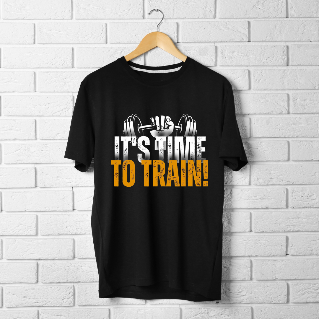 ITS TIME TO TRAIN...💪(UNISEX)