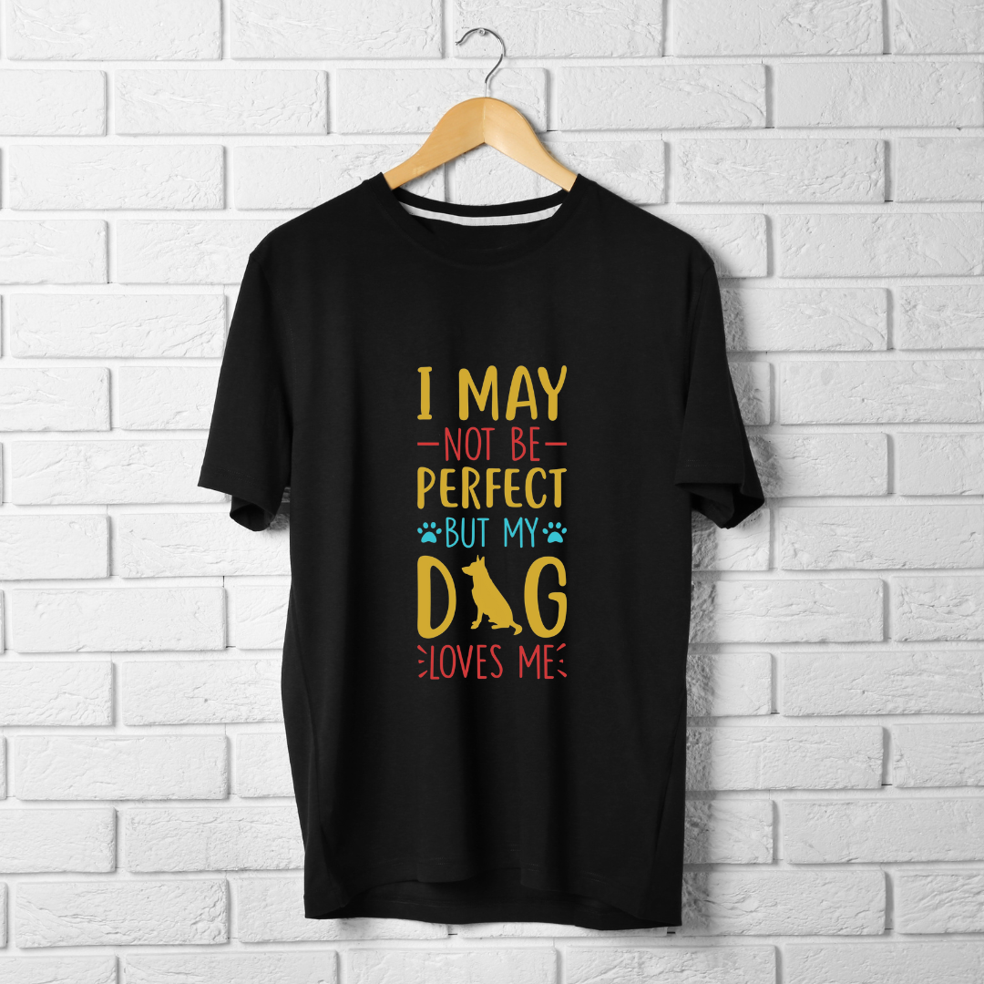 DOG ALWAYS LOVE YOU..🐶 (UNISEX)
