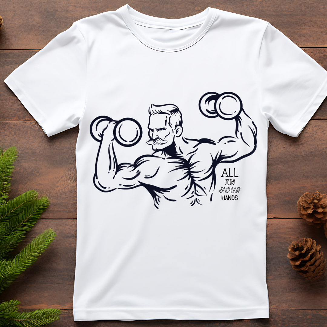 ALL IN YOUR HANDS...💪(UNISEX)