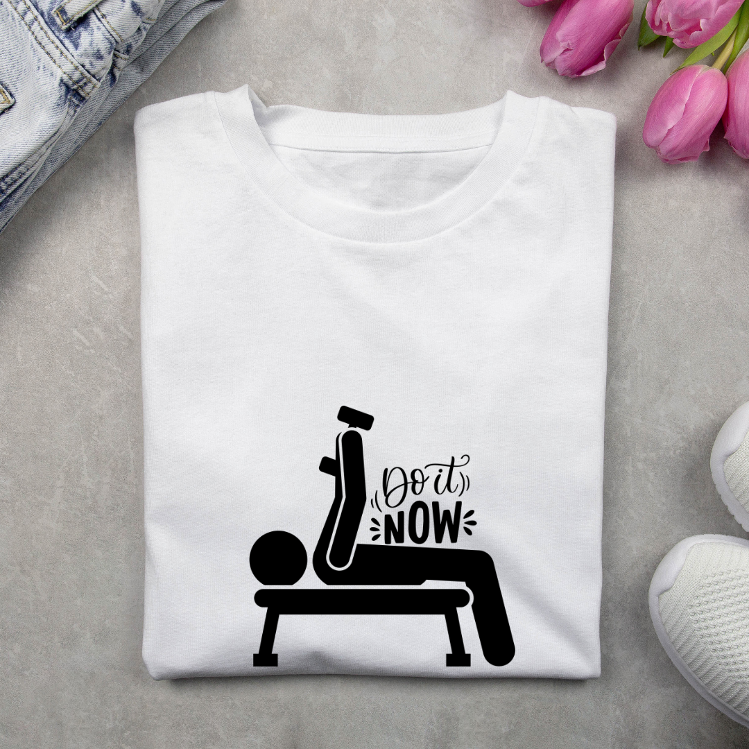 DO IT NOW....💪(UNISEX)