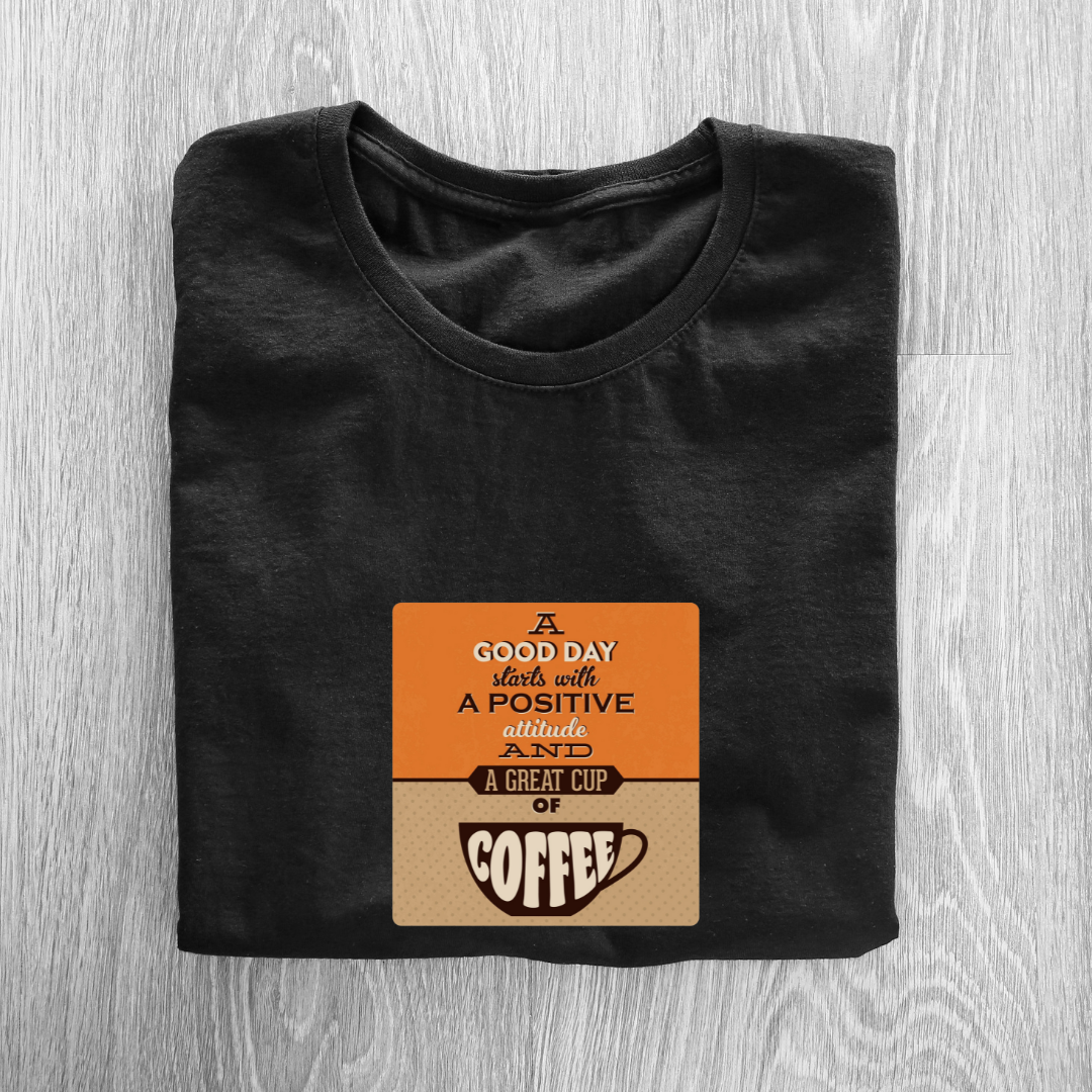 GOOD DAY WITH COFFEE...☕(UNISEX)