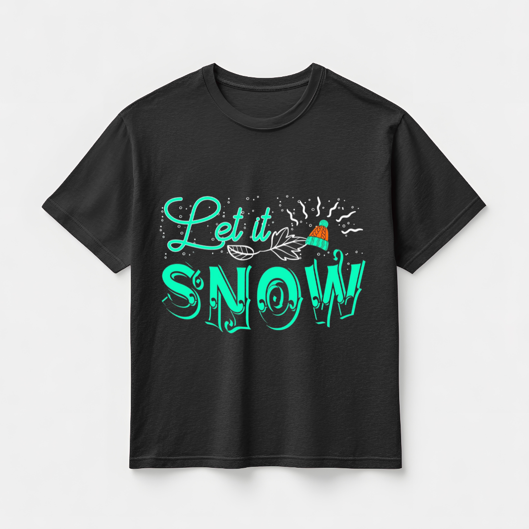 LET IT SNOW...⛄(UNISEX)