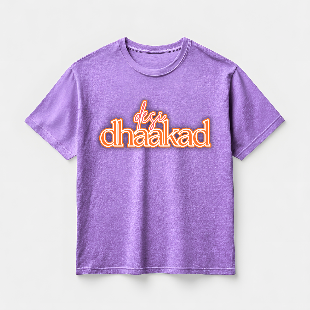 DESI DHAKAD (UNISEX)