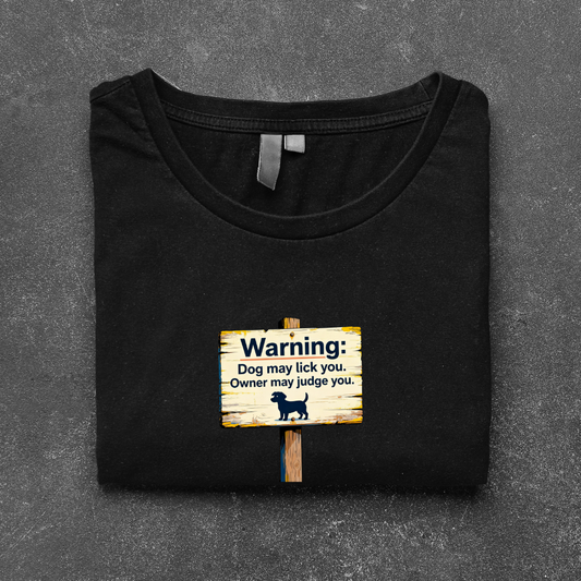 🐶  MAY LICK U...OWNER MAY JUDGE U.(UNISEX)