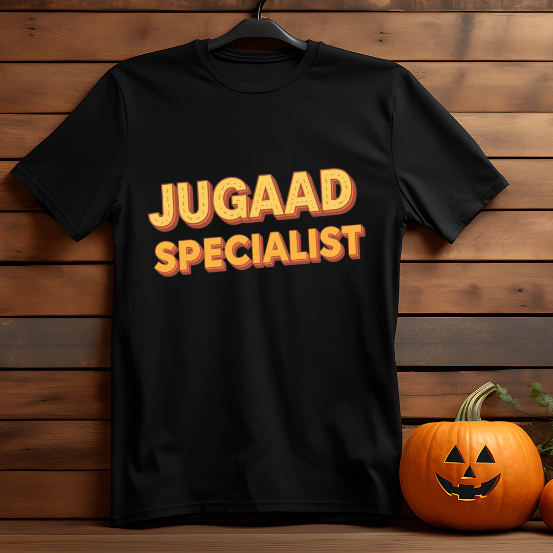 JUGAAD SPECIALIST...(UNISEX)