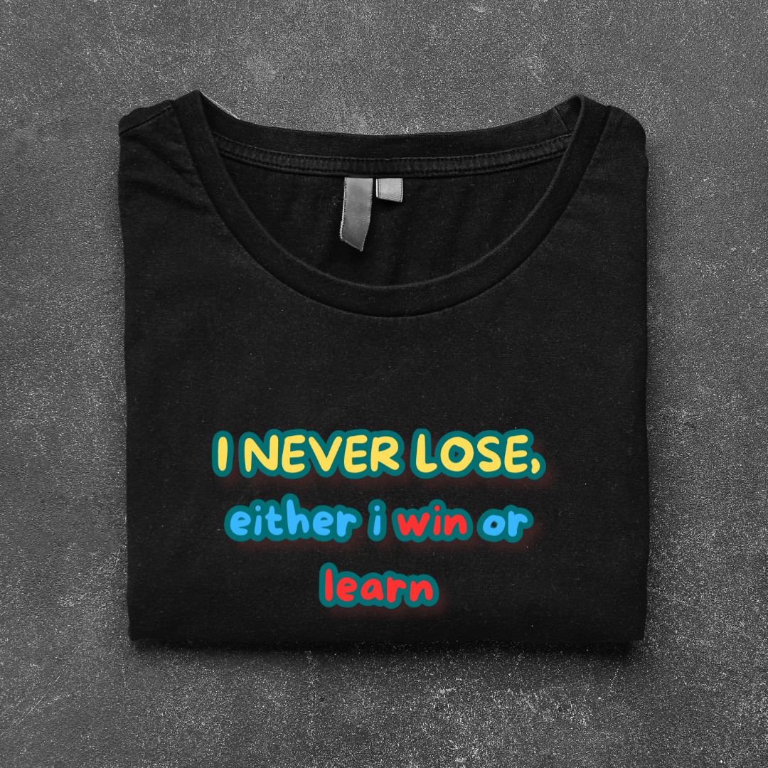 WIN OR LEARN (UNISEX)