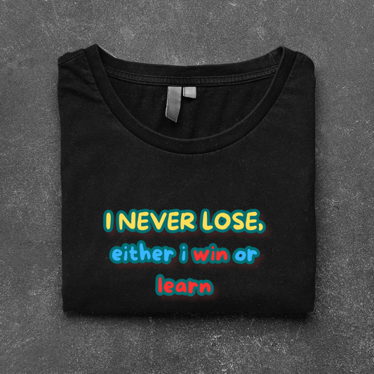 WIN OR LEARN (UNISEX)