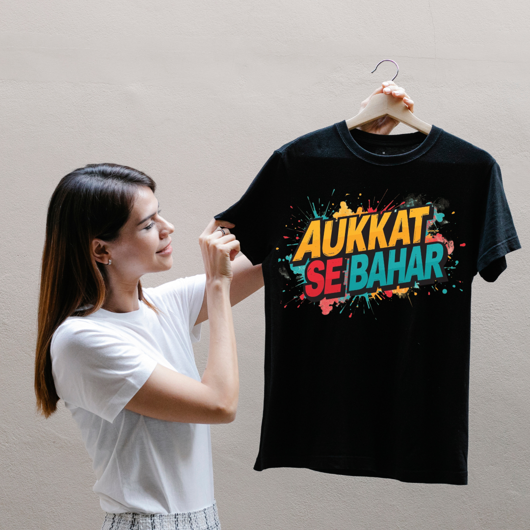 AUKKAT SE BAHAR...(UNISEX)