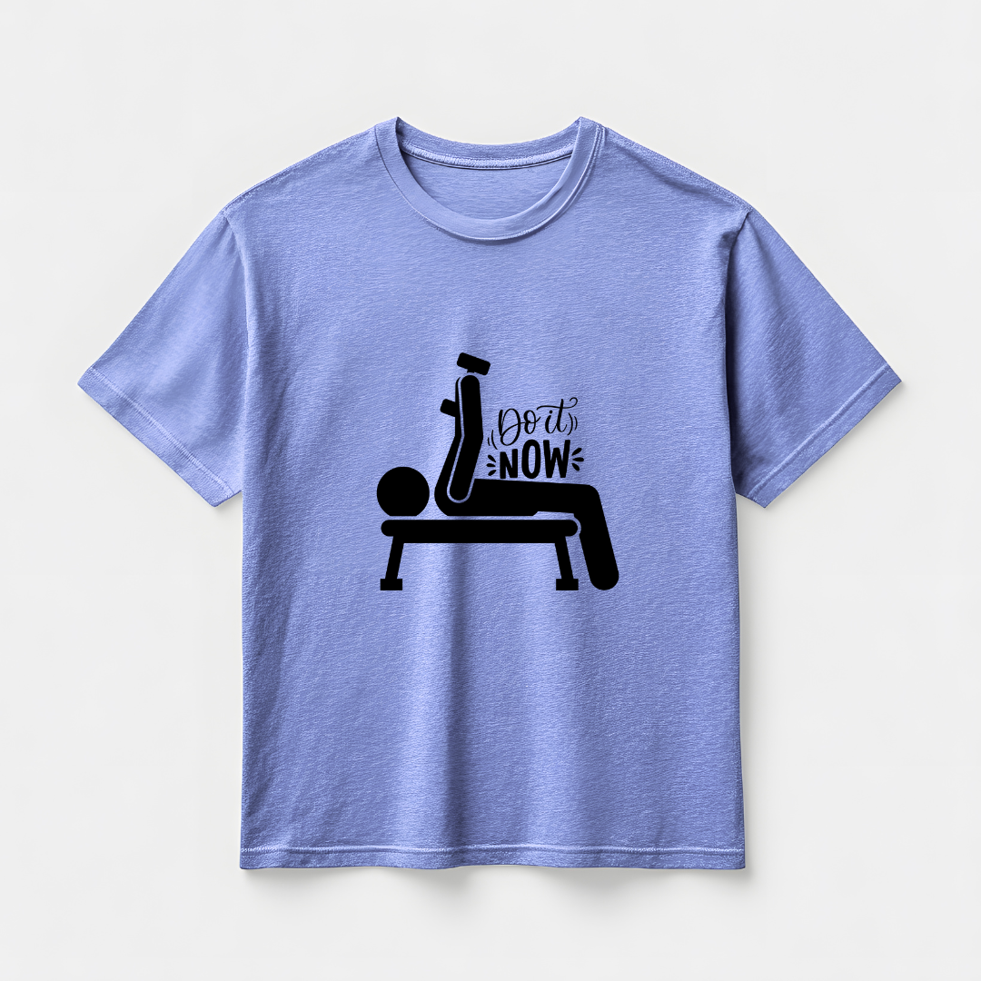 DO IT NOW....💪(UNISEX)