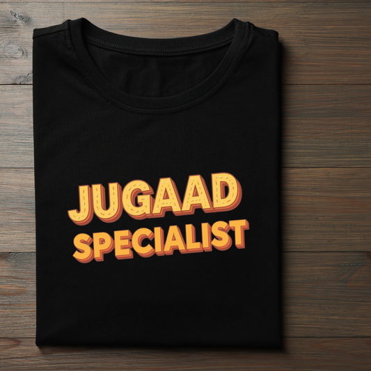 JUGAAD SPECIALIST...(UNISEX)