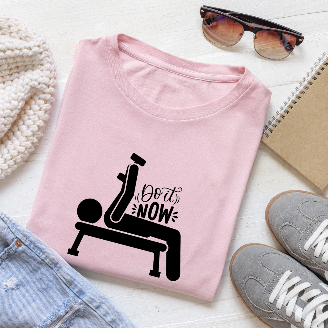 DO IT NOW....💪(UNISEX)