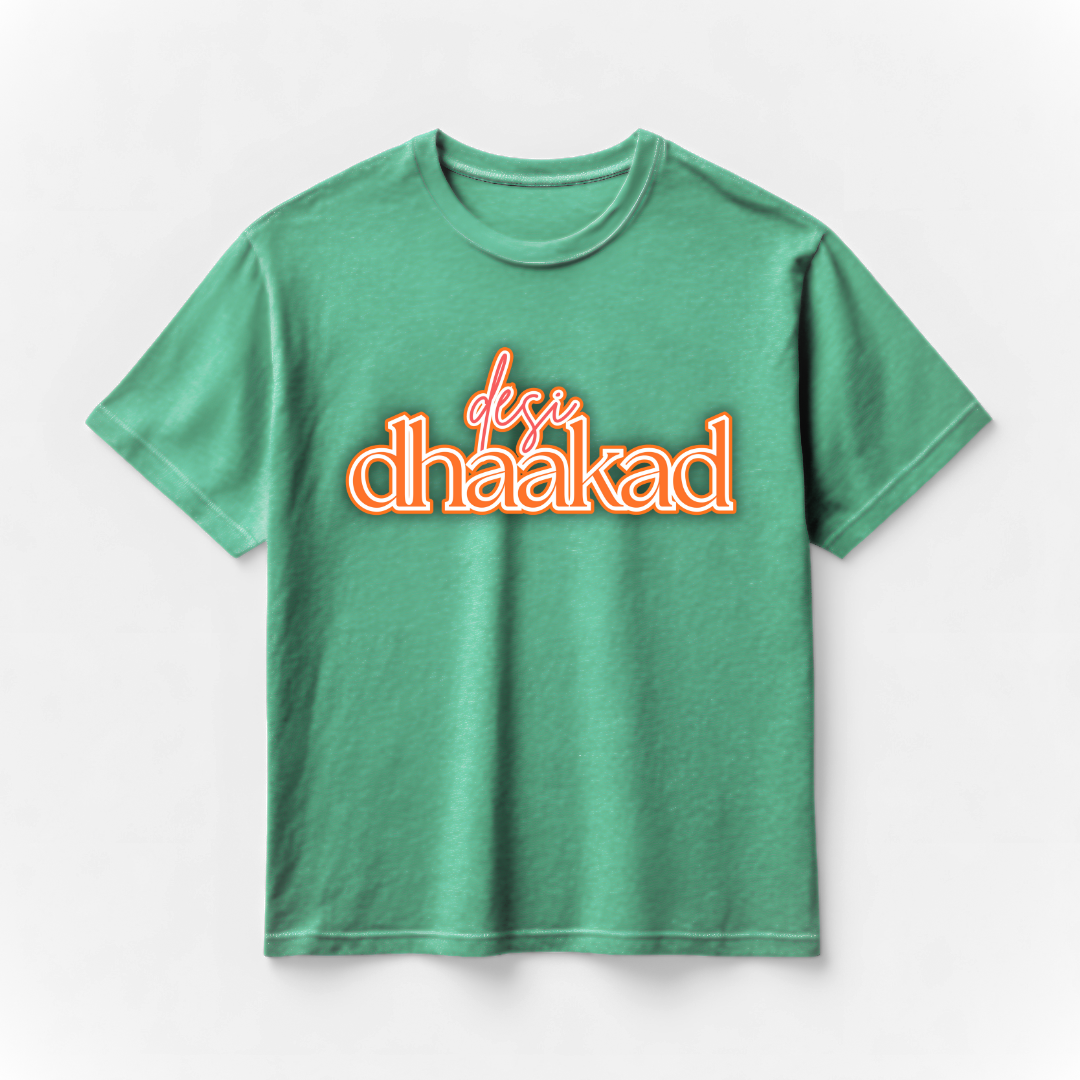 DESI DHAKAD (UNISEX)
